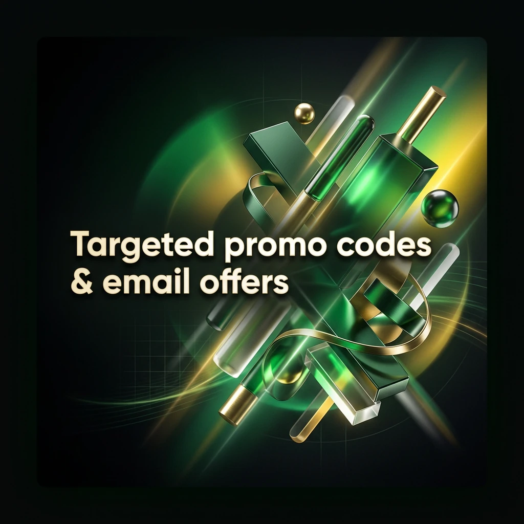 Targeted promo codes & email offers